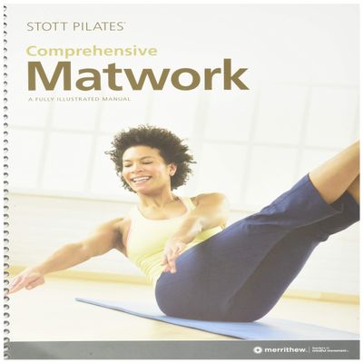 STOTT PILATES Comprehensive Matwork Manual (English)  Complete Pilates Instructor Guide with Detailed Exercises, Modifications & Anatomy for All Levels