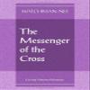 The Messenger of the Cross view 1