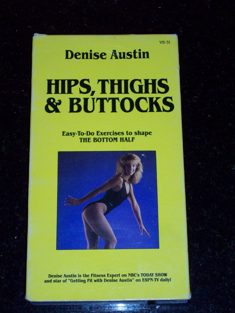Hips, Thighs, & Buttocks With Denise Autsin Easy-To-Do Exercises to Shape THE BOTTOM HALF