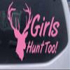 8in X 4.8in Pink - Girls Hunt Too Hunting Decal Hunting and Fishing Car Window Wall Laptop Decal Sticker view 1