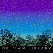 Gelman Library, The George Washington University. [Poster]
