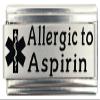 Allergic to Asprin Medical Alert Italian Charm Bracelet Jewelry Link view 1