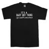ITS A Baby BOY Thing...You WouldnT Understand  Attitude T Shirt (2T Toddler) Black view 1
