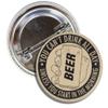 Funny Buttons; Drinking You Can't Drink All Day Unless You Start in the Morning 1.5 Inch Pin Back Button view 2