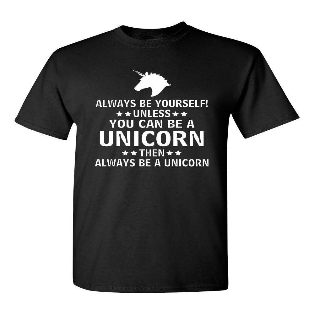 Always Be Yourself Unless You Can Be A Unicorn Adult T-Shirt Tee (Large, Black)