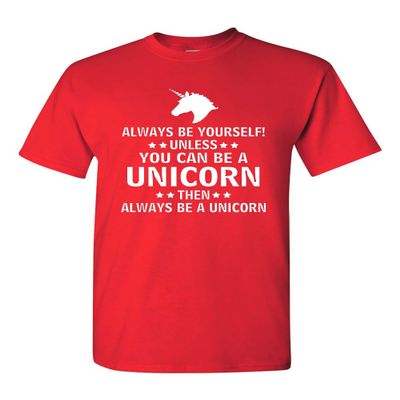 Always Be Yourself Unless You Can Be A Unicorn Adult T-Shirt Tee (XX-Large, Red)
