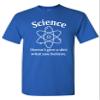 Science Doesn't Give A Shit What You Believe Adult T-Shirt Tee (Large, Royal Blue) view 1