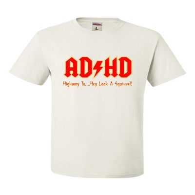 Go All Out X-Large White Adult ADHD Highway to Hey Look A Squirrel Funny Music T-Shirt