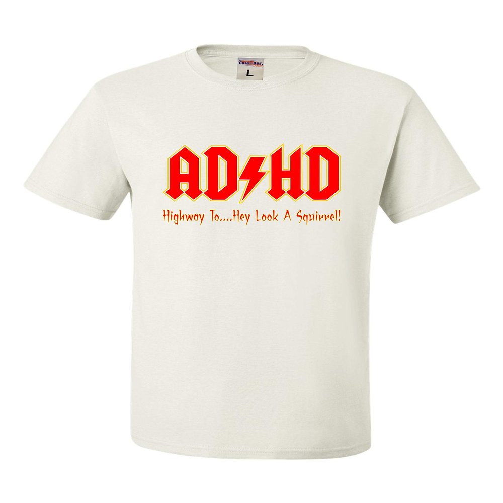 Go All Out X-Large White Adult ADHD Highway to Hey Look A Squirrel Funny Music T-Shirt