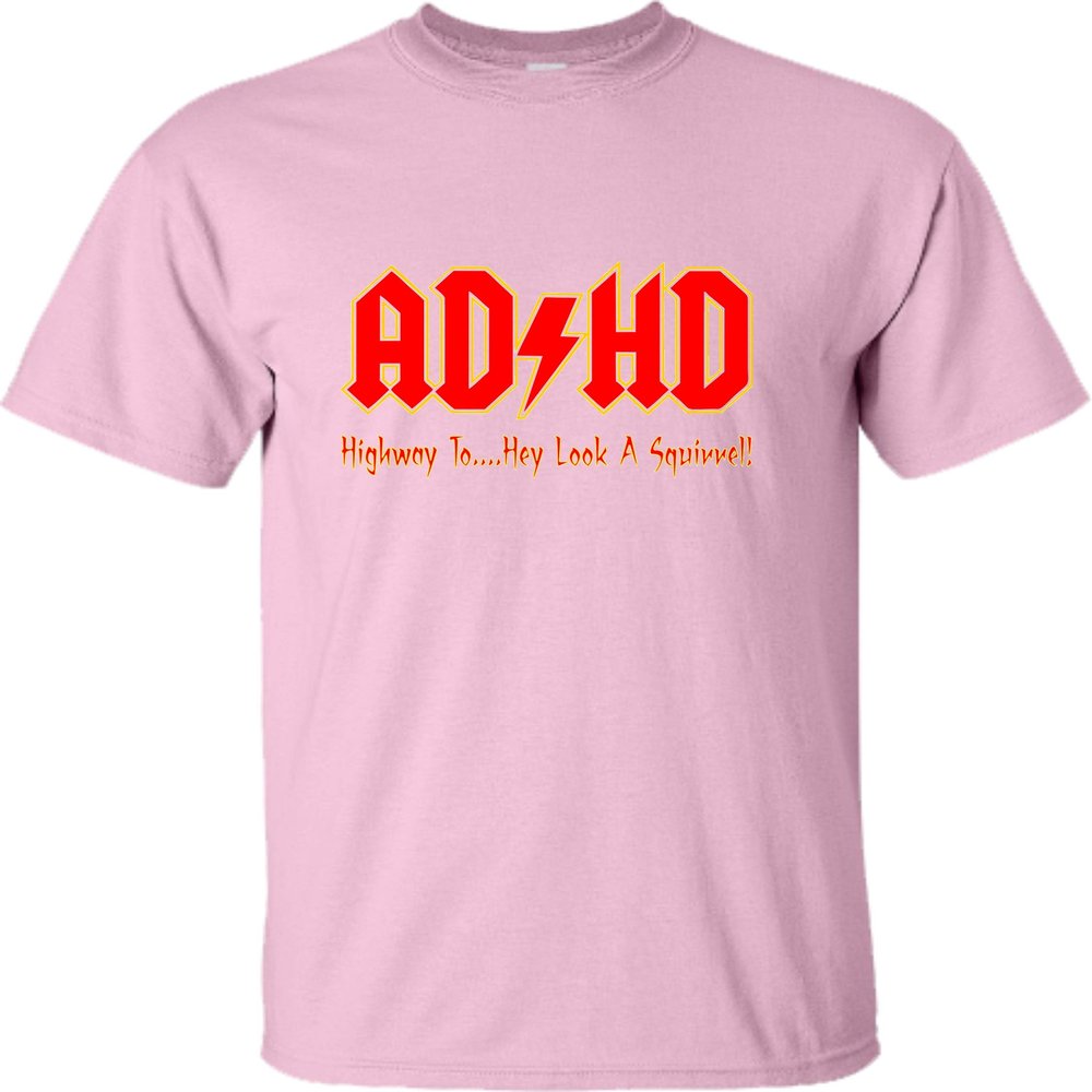 Go All Out X-Large Pink Adult ADHD Highway to Hey Look A Squirrel Funny Music T-Shirt