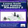 Learn From Your Fellow Amateurs 2 - Chess Lecture - Volume 7 Chess DVD view 1