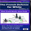 The French Defense for White - Chess Lecture - Volume 19 view 1