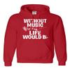 Go All Out 3X-Large Red Mens Without Music Life Would B Flat Funny Music Lovers Sweatshirt Hoodie view 1