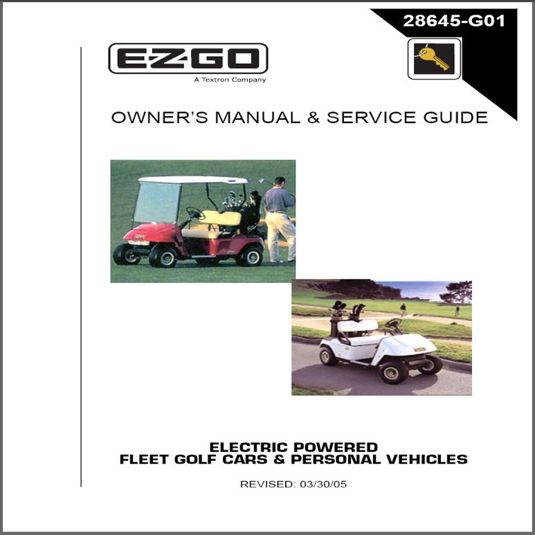 EZGO 2000-2006 Owner's Manual and Service Guide for Electric Fleet and Freedom Golf Cars and Personal Vehicles