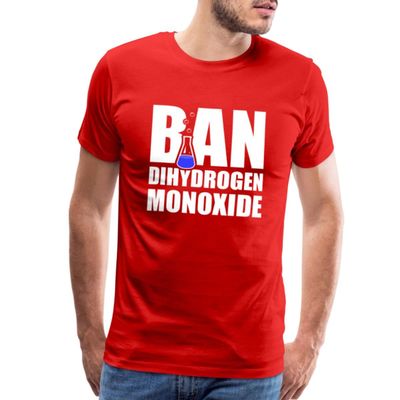 Spreadshirt Ban Dihydrogen Monoxide Men's Premium T-Shirt, S, red