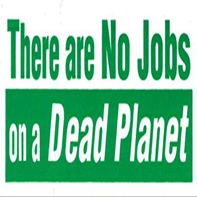 There are NO Jobs on a Dead Planet - Small Bumper Sticker or Laptop Decal (4.5" X 1.5")