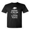 Keep Calm and Love Rats Rodents Novelty Statement Unisex Adult T-Shirt Tee (XXX Large, Black) view 1