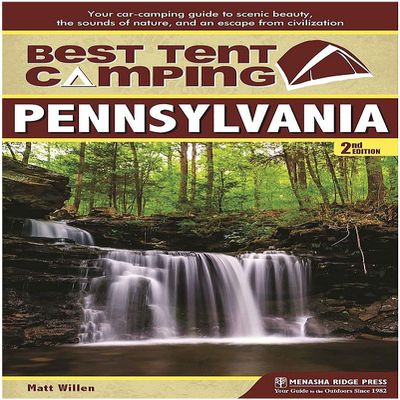 MENASHA RIDGE PRESS Best in Tent Camping: Pennsylvania - Mid-Atlantic Camping Guide by Matt Willen
