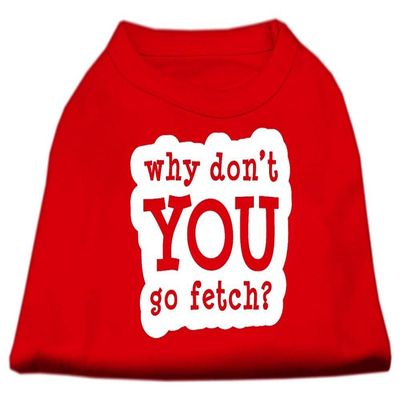 You Go Fetch Design Print Dog Shirt Red XXXL (20)
