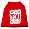 You Go Fetch Design Print Dog Shirt Red XXXL (20) view 1