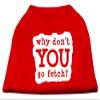 You Go Fetch Design Print Dog Shirt Red XL (16) view 1