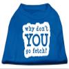 You Go Fetch Design Print Dog Shirt Blue XXL (18) view 1