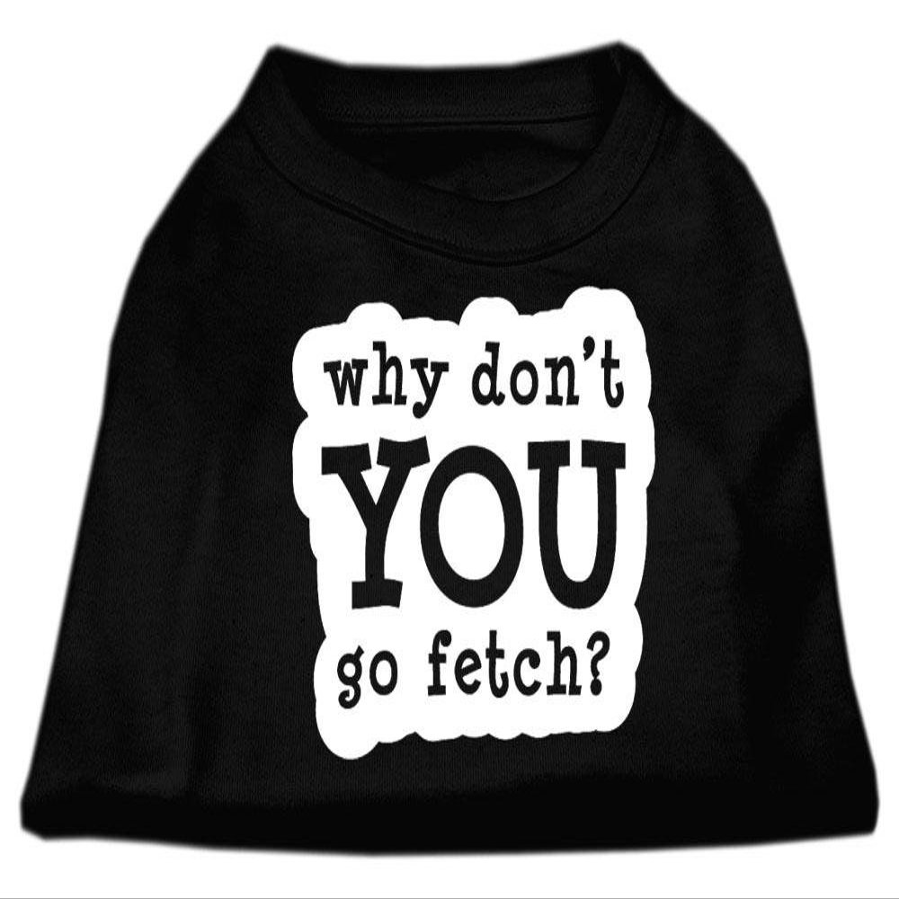 You Go Fetch Design Print Dog Shirt Black XXL (18)