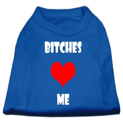 Mirage - Bitches Love Me Screen Print Shirts Blue Lg (14) "Product Category: Dog Shirts/Screen Print Shirts - Bitches Love Me Screen Print Shirts"