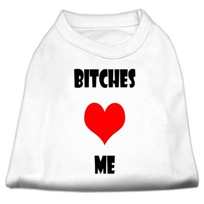 Mirage - Bitches Love Me Screen Print Shirts White Lg (14) "Product Category: Dog Shirts/Screen Print Shirts - Bitches Love Me Screen Print Shirts"