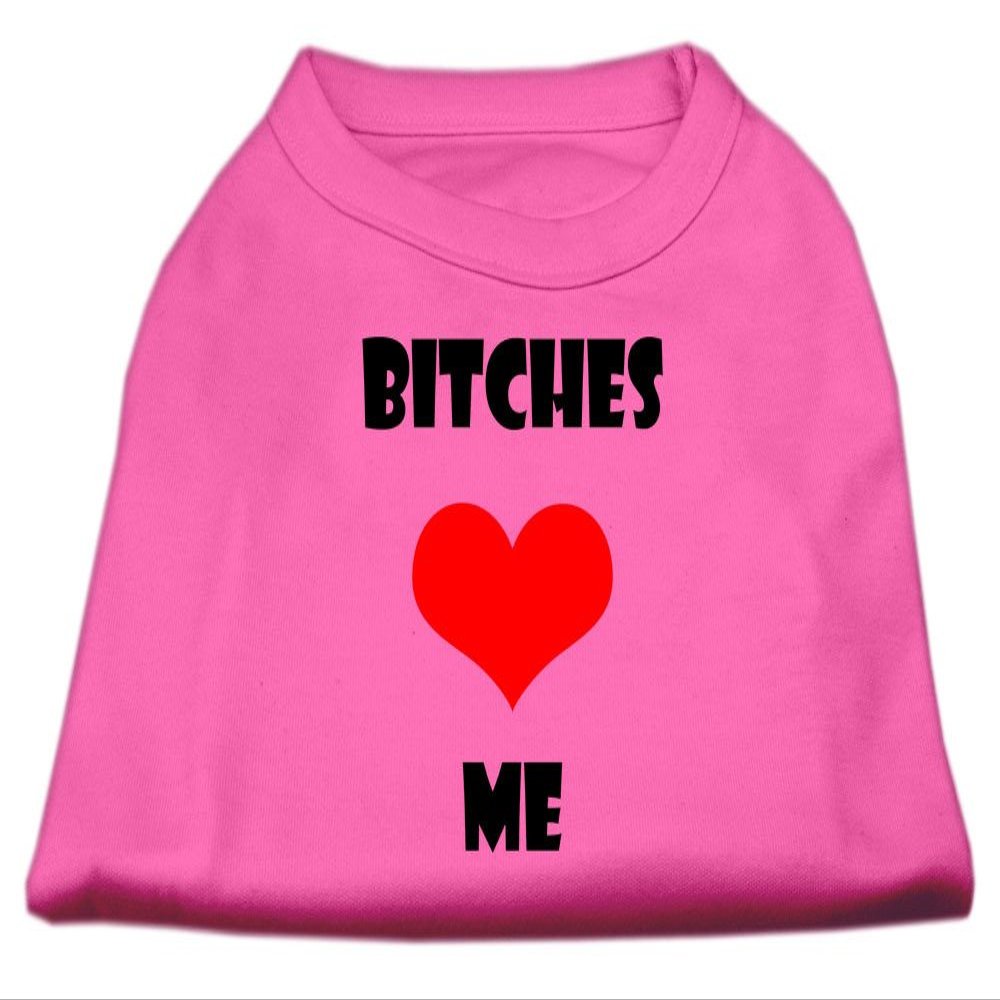 Mirage - Bitches Love Me Screen Print Shirts Bright Pink Med (12) "Product Category: Dog Shirts/Screen Print Shirts - Bitches Love Me Screen Print Shirts"