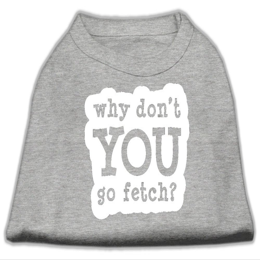 You Go Fetch Design Print Dog Shirt Grey XS (8)