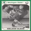 Autograph Warehouse 101186 Weldon Olson Hockey Card Michigan State 1990 Collegiate Collection No. 75