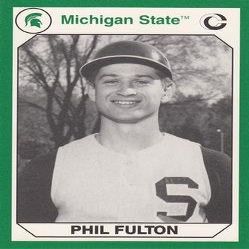 Autograph Warehouse 101167 Phil Fulton Baseball Card Michigan State 1990 Collegiate Collection No. 74