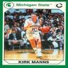 Autograph Warehouse 101187 Kirk Manns Basketball Card Michigan State 1990 Collegiate Collection No. 139