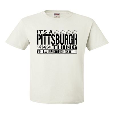 Go All Out XX-Large White Adult It's A Pittsburgh Thing You Wouldn't Understand T-Shirt