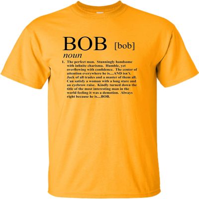 Go All Out XX-Large Gold Adult Definition of Bob Funny T-Shirt