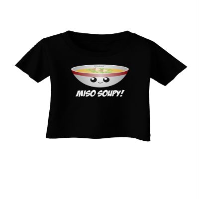 TOOLOUD Miso Soupy - Cute Miso Soup Bowl Infant T-Shirt Dark Black - 12Months