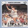 Autograph Warehouse Matt Doherty Basketball Card (North Carolina) 1990 Collegiate Collection No.19 view 1