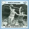 Autograph Warehouse Dave Colescott Basketball Card (North Carolina) 1990 Collegiate Collection No.142