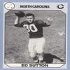 Autograph Warehouse Ed Sutton Football Card (North Carolina) 1990 Collegiate Collection No.176 view 1
