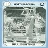 Autograph Warehouse Bill Bunting Basketball Card (North Carolina) 1990 Collegiate Collection No.136 view 1