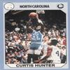 Sports Memorabilia Curtis Hunter Basketball Card (North Carolina) 1990 Collegiate Collection No.25 view 1