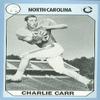 Autograph Warehouse Charlie Carr Football Card (North Carolina) 1990 Collegiate Collection No.138