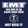 EMT My Job is to Save Your Ass T-Shirt Funny EMS Paramedic Men's Novelty Shirt Navy Blue Medium view 2