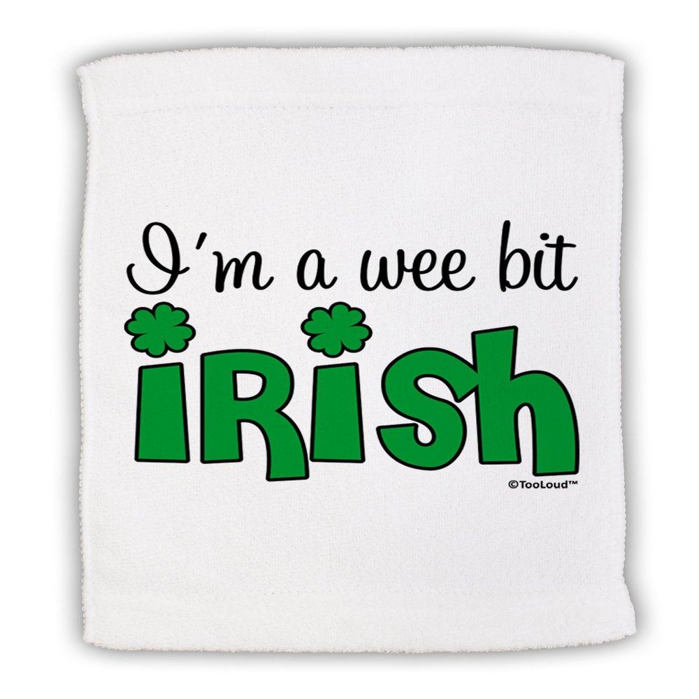 TOOLOUD I'm A Wee Bit Irish Micro Terry Sport Towel 11" x 18"