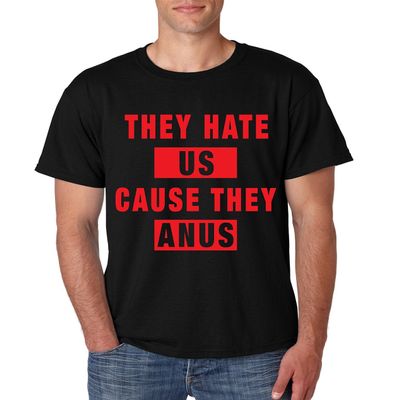 ALLNTRENDS Men T Shirt They Hate Us Cause They Anus (M, Black)