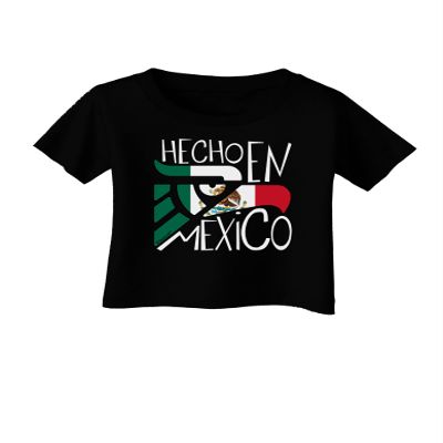 TOOLOUD Hecho en Mexico Design - Mexican Flag Infant T-Shirt Dark Black - 18Months