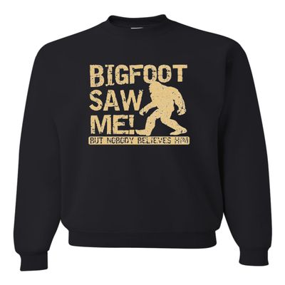Go All Out 4X-Large Black Mens Bigfoot Saw Me But Nobody Believes Him Squatch Sweatshirt Crewneck
