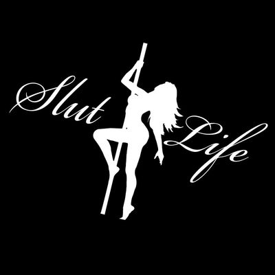 Sexy Stripper Girl Slut Life 6" Vinyl Sticker Car Decal (6" White)