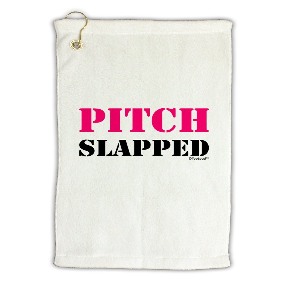TOOLOUD Pitch Slapped - Pink Micro Terry Gromet Golf Towel 16" x 25"